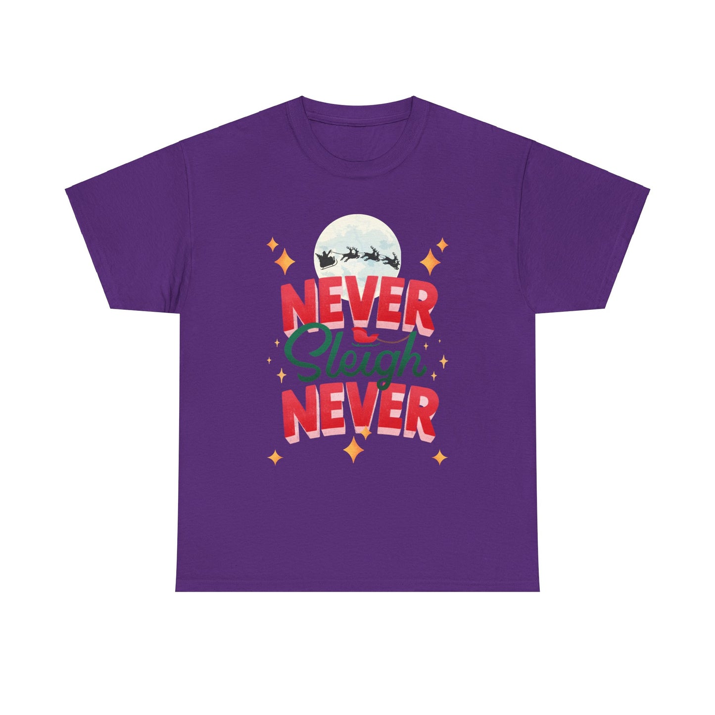 Never Sleigh Unisex Heavy Cotton Tee