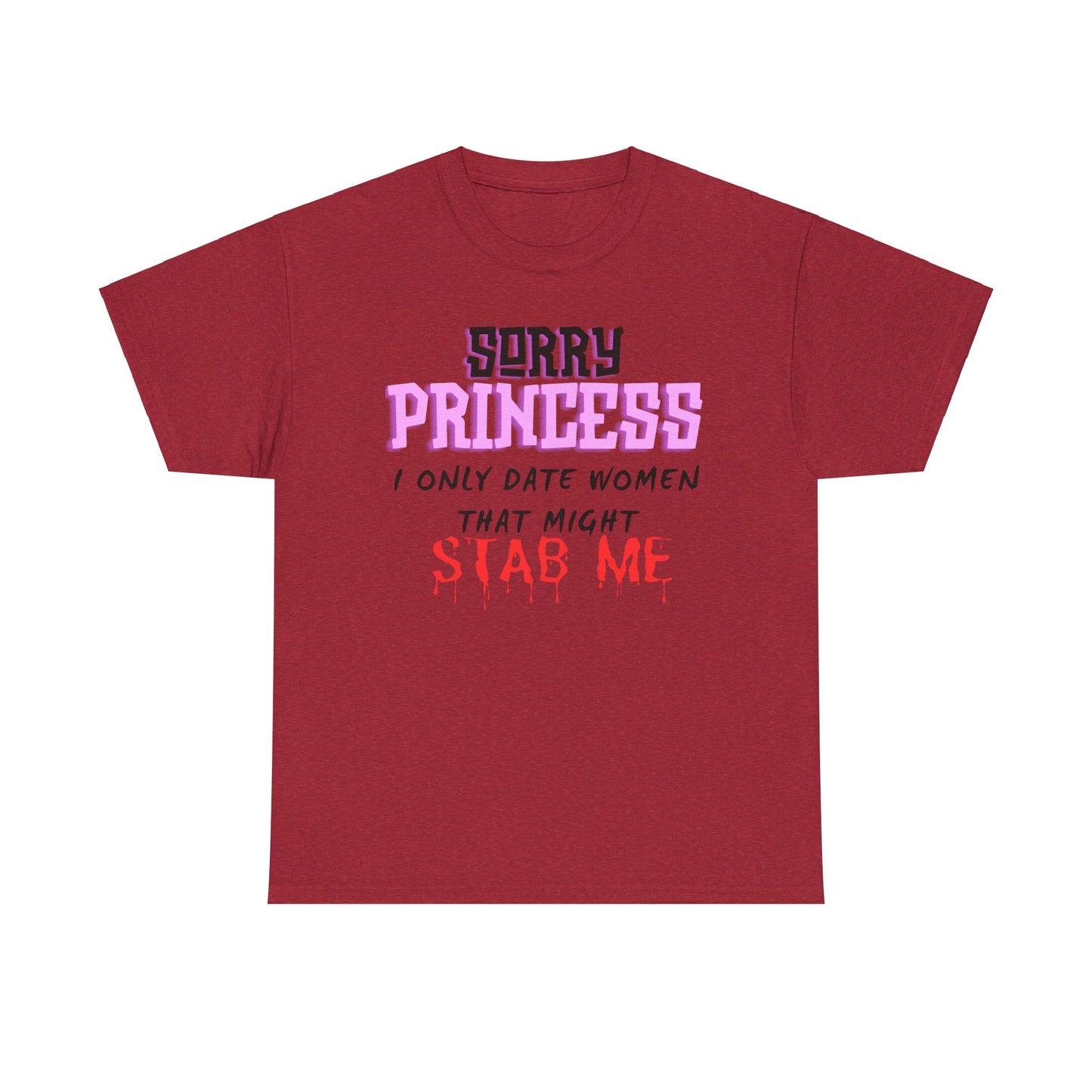 Sorry Princess Unisex Heavy Cotton Tee