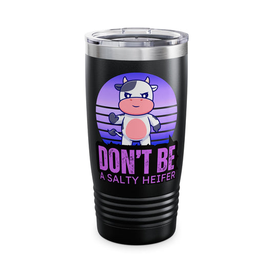 Don't Be Ringneck Tumbler, 20oz