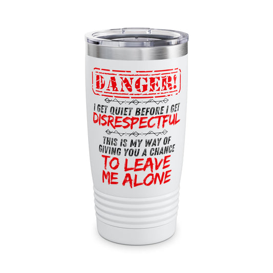 Disrespectful Ringneck Tumbler, 20oz