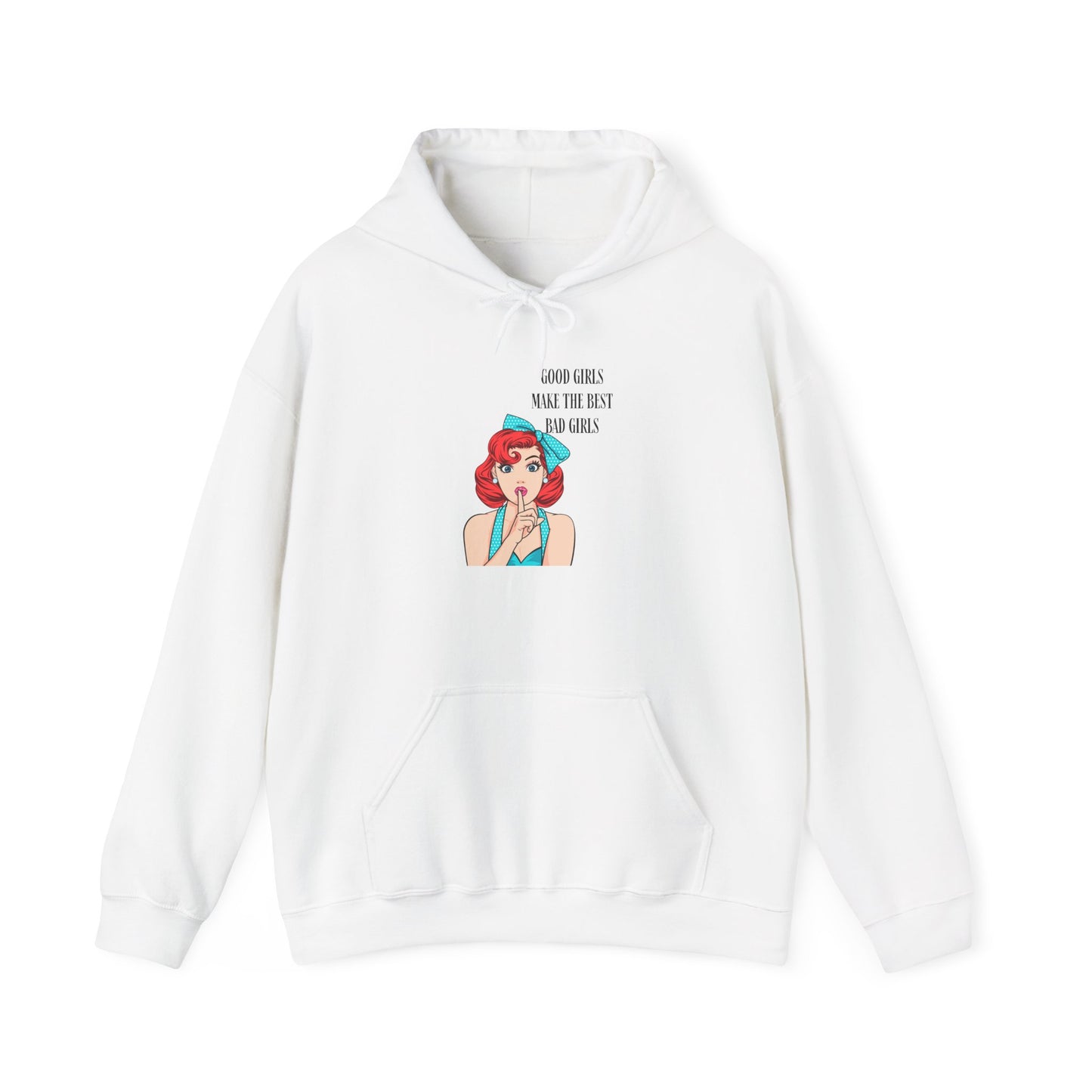 Good Girls Make Unisex Heavy Blend™ Hooded Sweatshirt