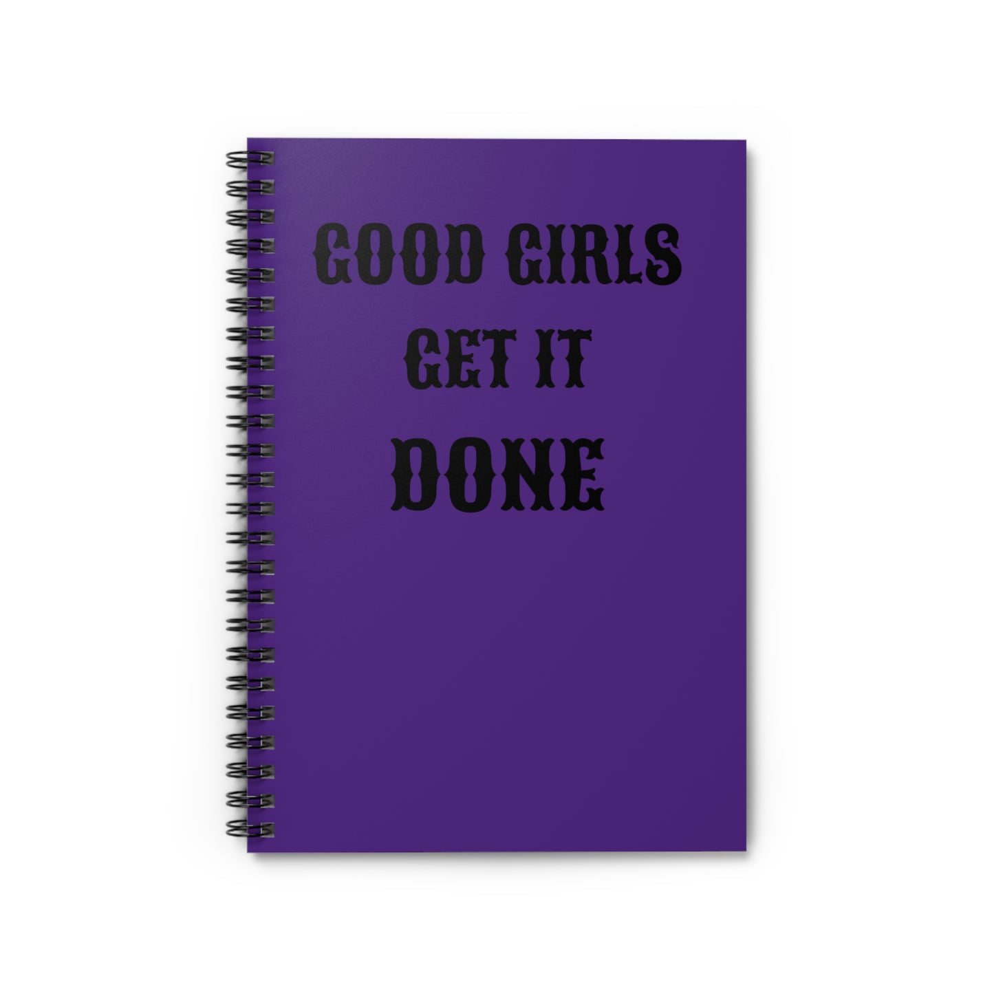 Good Girls Spiral Notebook - Ruled Line