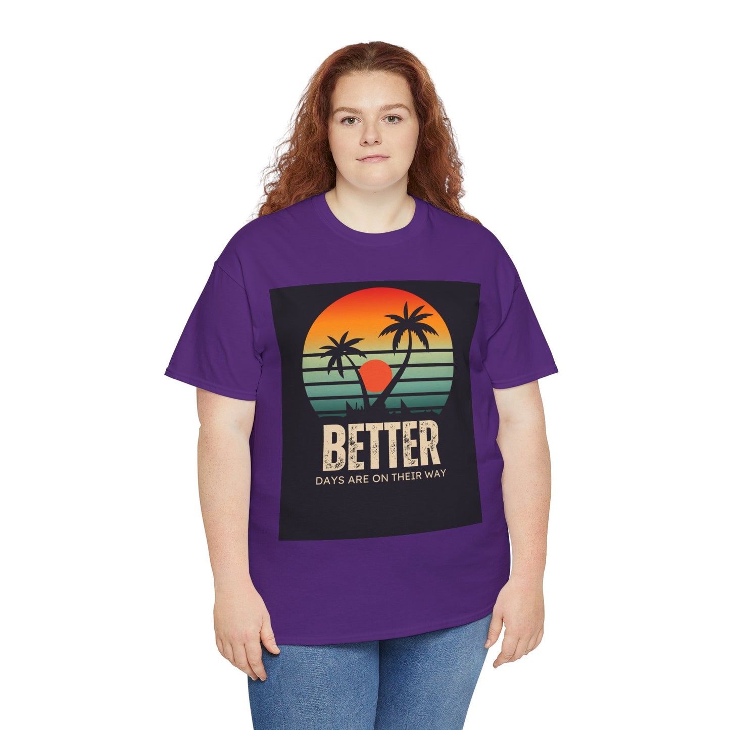 Better Days Unisex Heavy Cotton Tee