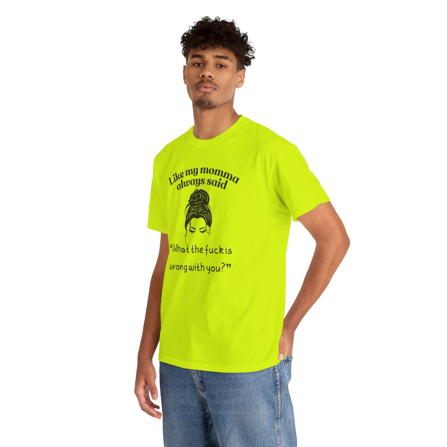 Momma said Unisex Heavy Cotton Tee