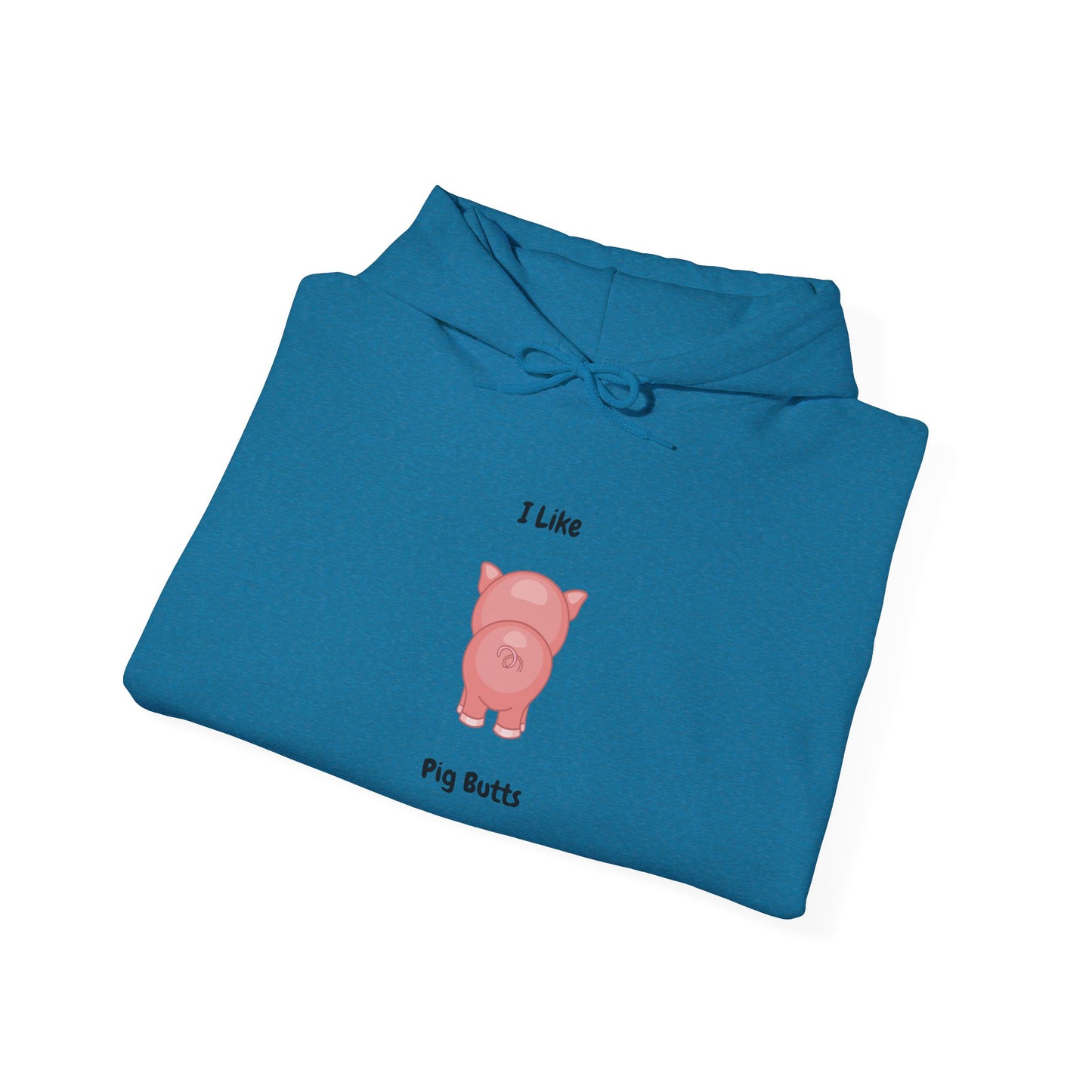 I Like Pig Butts Unisex Heavy Blend™ Hooded Sweatshirt