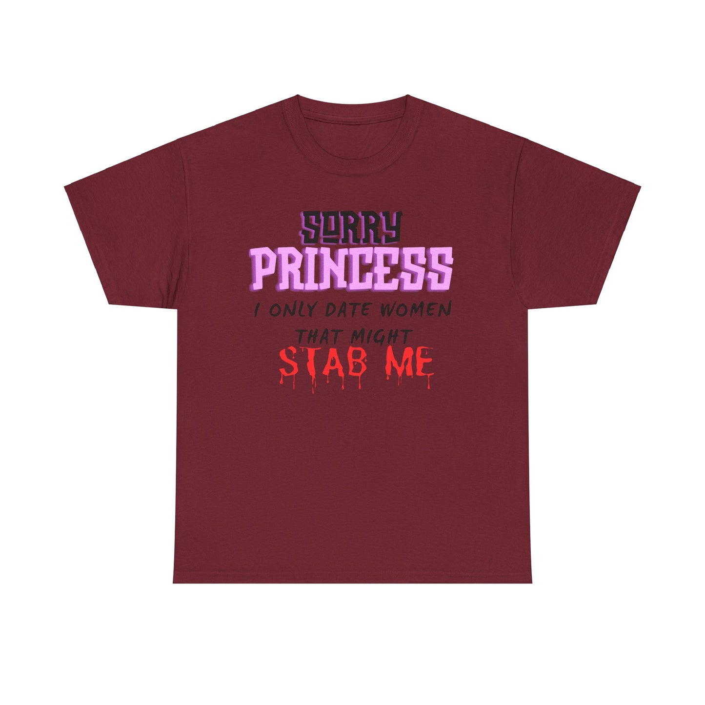 Sorry Princess Unisex Heavy Cotton Tee