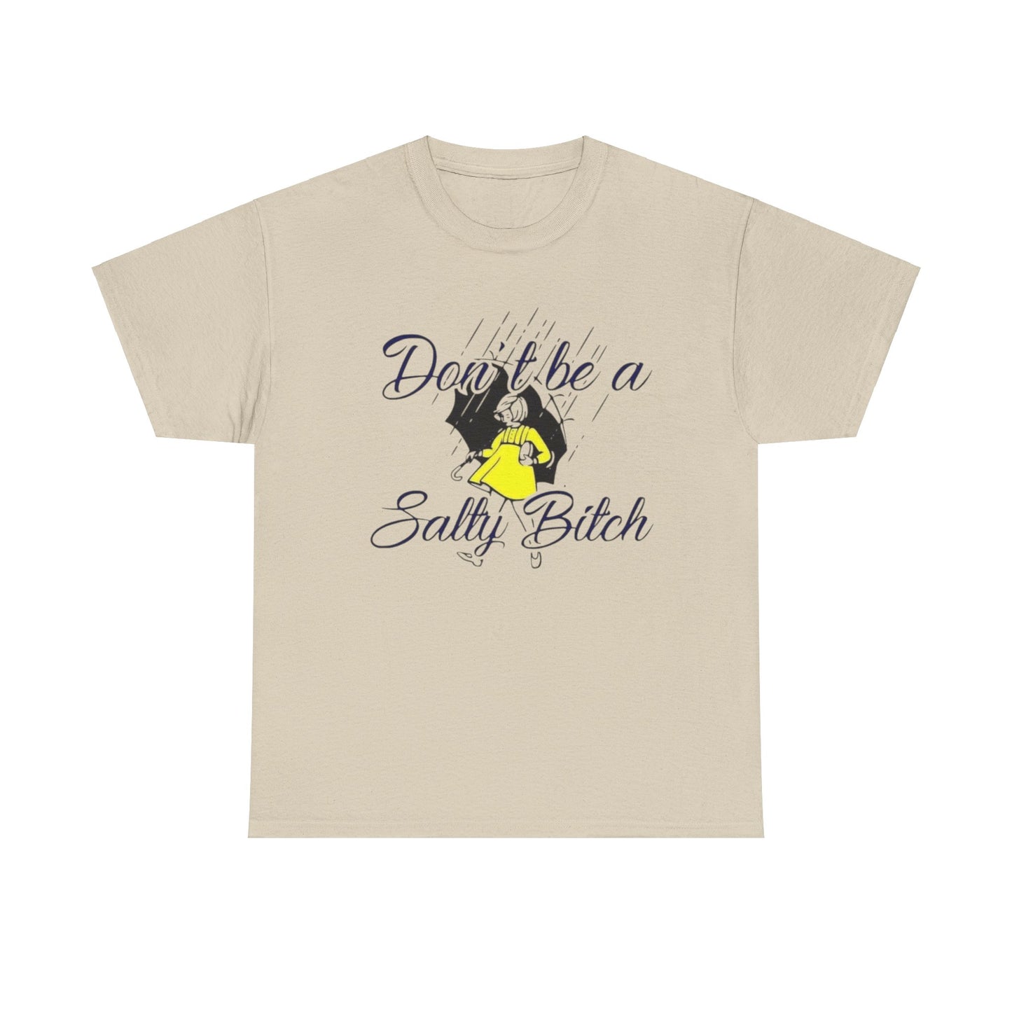 Don't be Unisex Heavy Cotton Tee