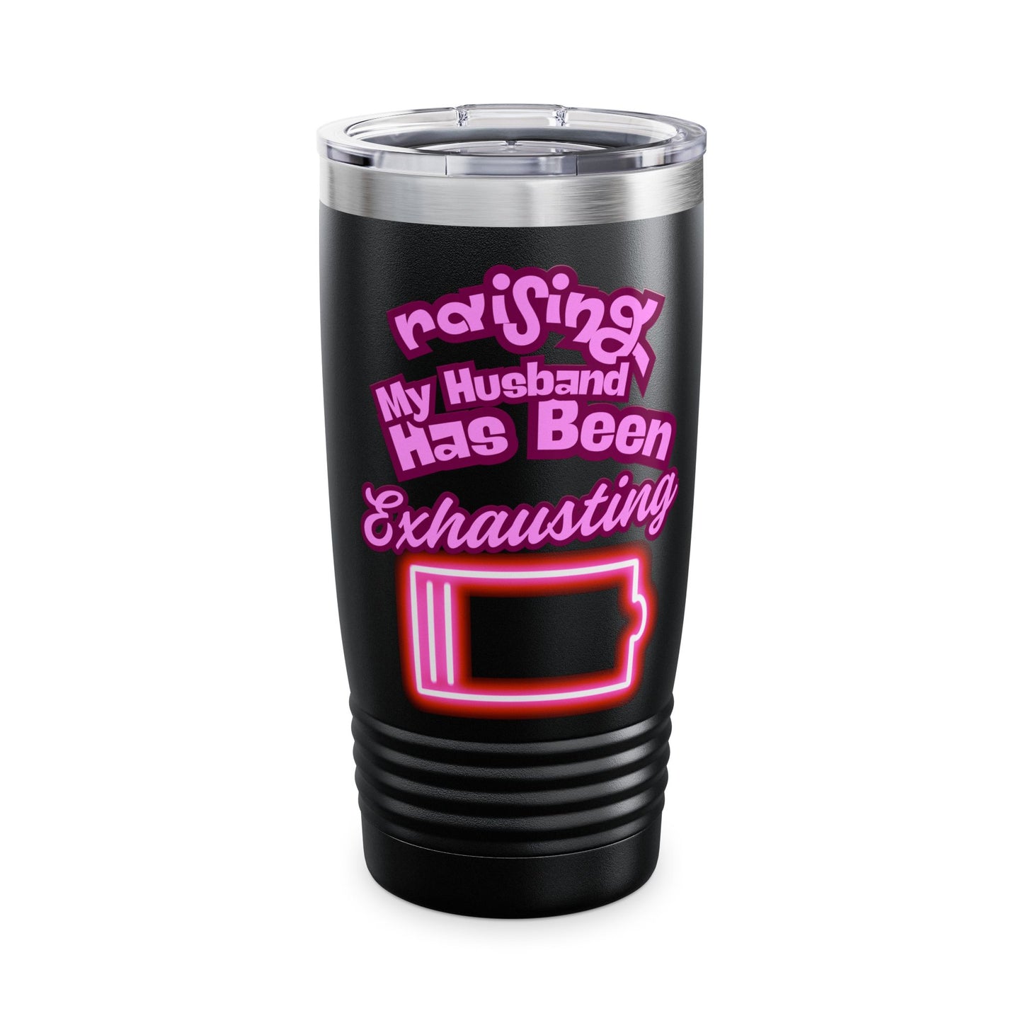 Raising My Husband Ringneck Tumbler, 20oz