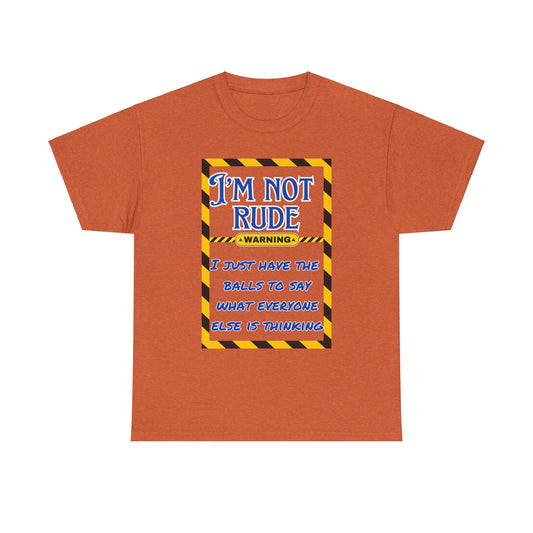 Not Rude Unisex Heavy Cotton Tee