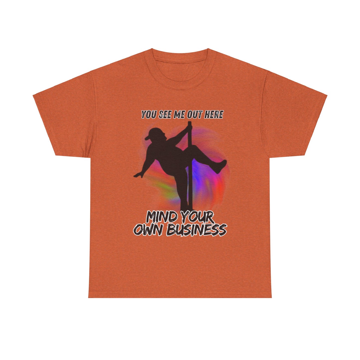 Mind Your Business Unisex Heavy Cotton Tee