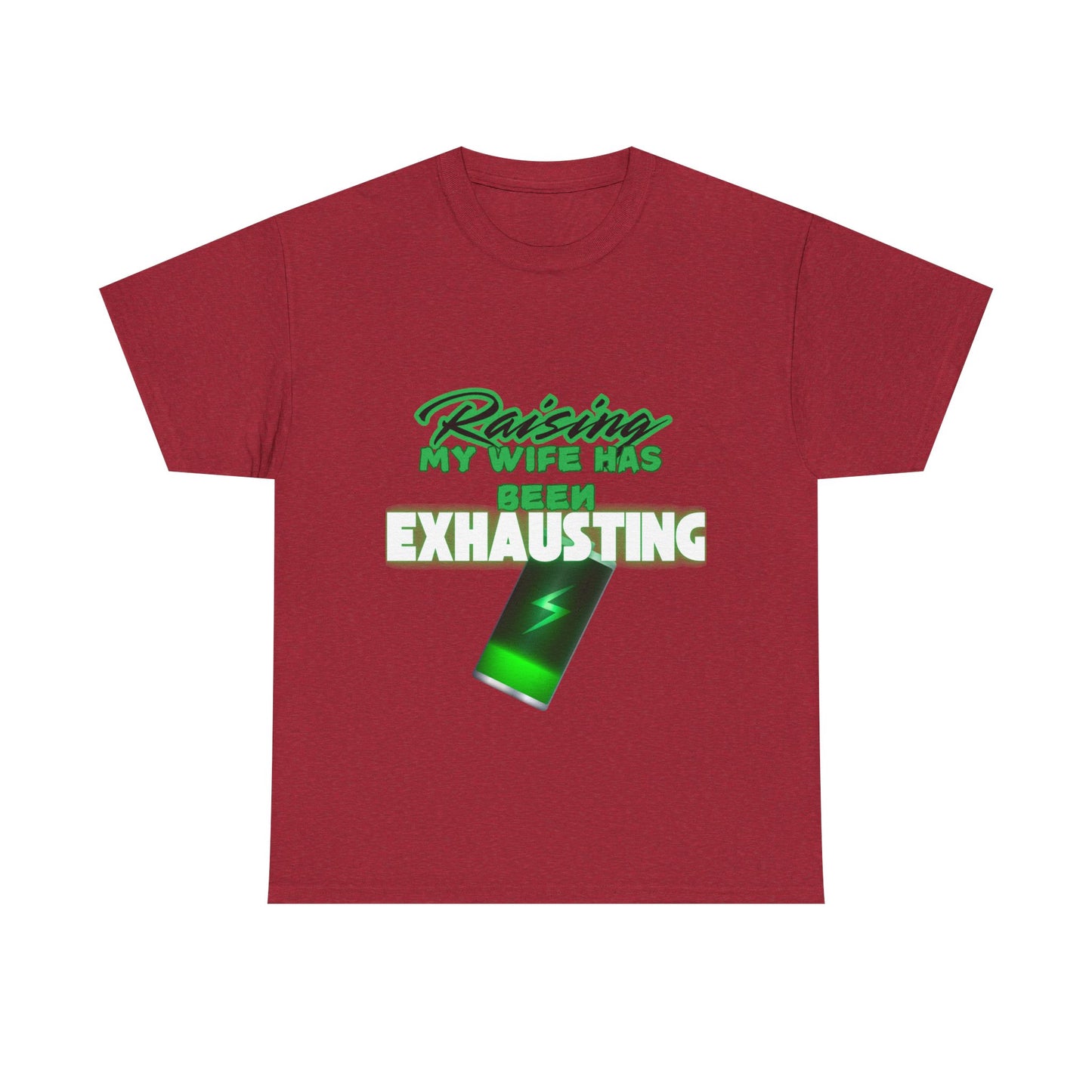 Raising my wife Unisex Heavy Cotton Tee