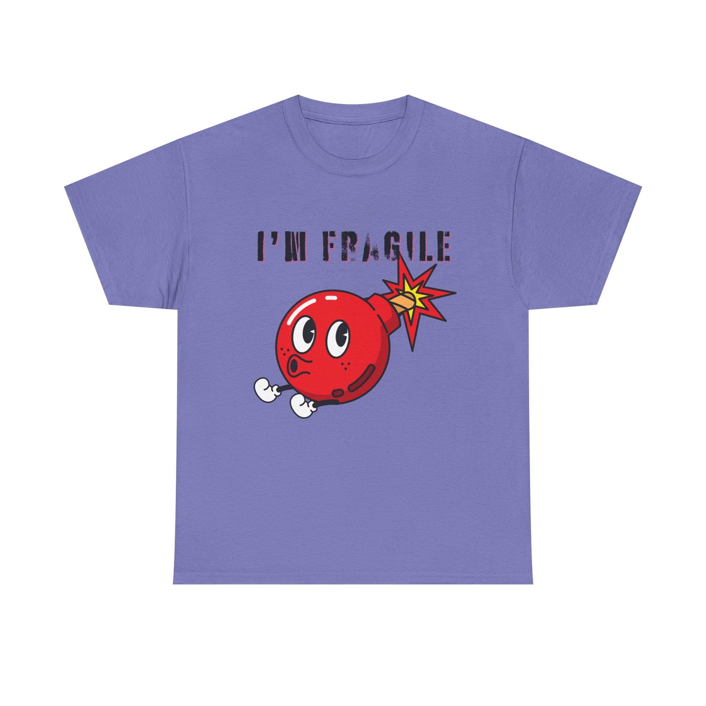 I'M FRAGILE- Unisex Heavy Cotton Tee